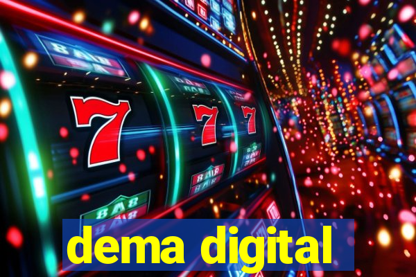 dema digital